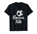 Soccer Tata Funny Player Fan Gift T-Shirt - Unique Graphic Men Women - T-Shirt, Sweatshirt, Hoodie