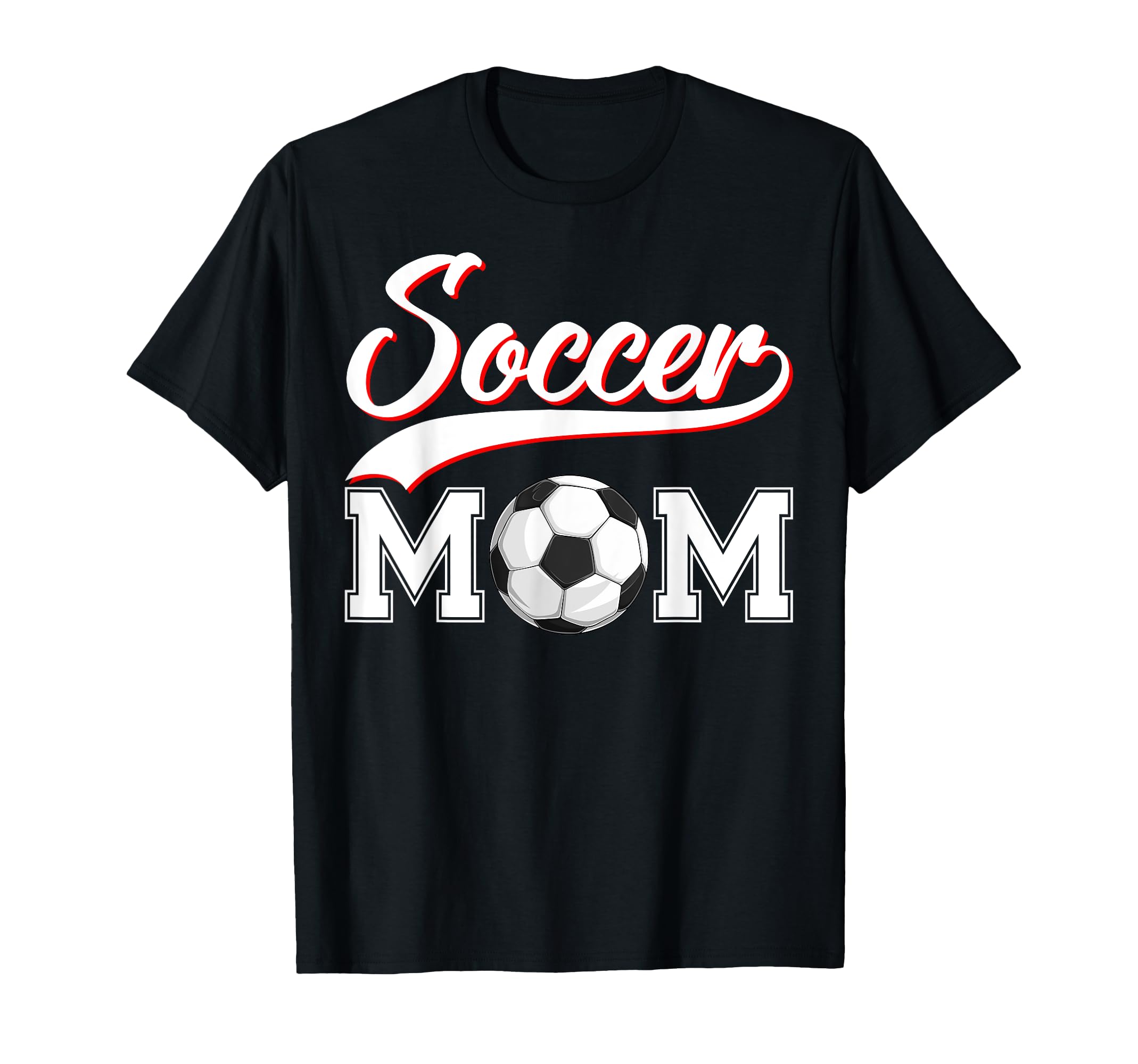 Funny Soccer Mom Soccer Mama Happy Mothers T-Shirt - Unique Graphic Unisex - T-Shirt, Sweatshirt, Hoodie