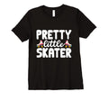 Rollerskate Funny Roller Skating Pretty T-Shirt - Graphic Print Unisex - T-Shirt, Sweatshirt, Hoodie