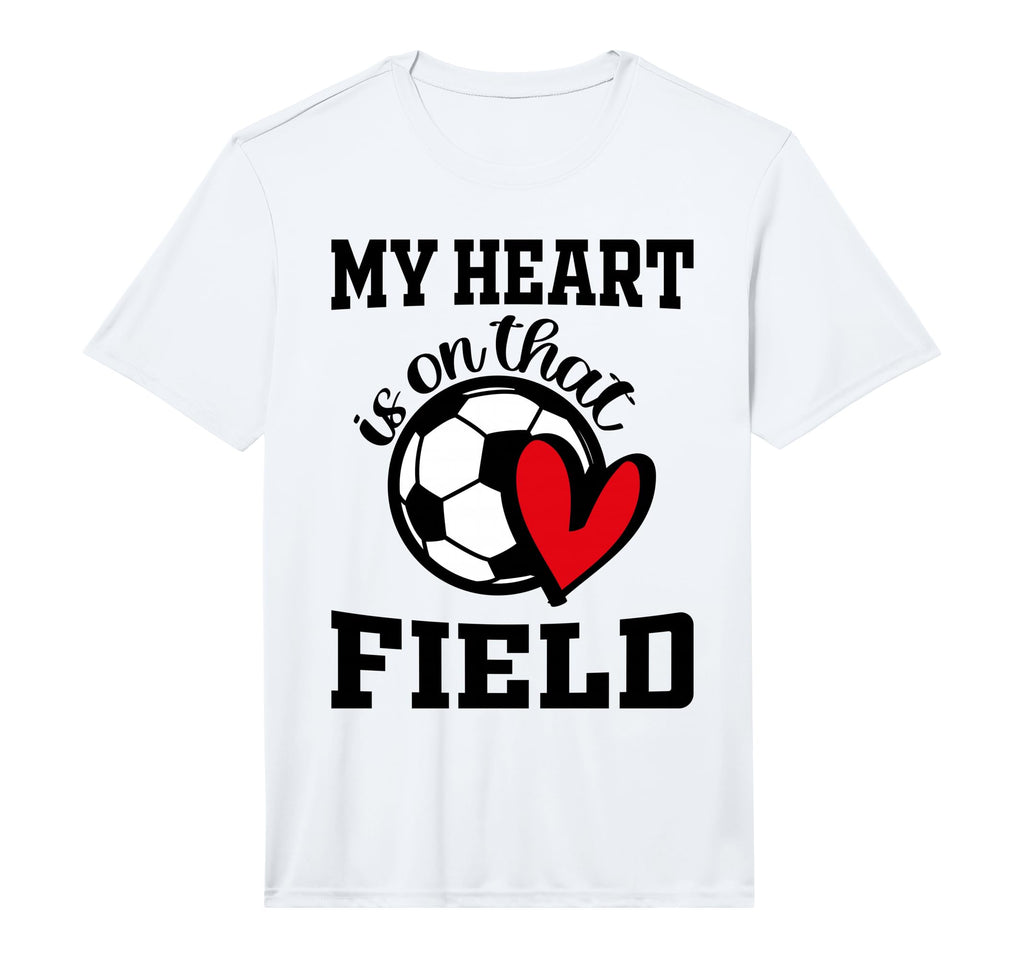 My Heart Is That Field Soccer T-Shirt - Fun Novelty Design Men Women - T-Shirt, Sweatshirt, Hoodie