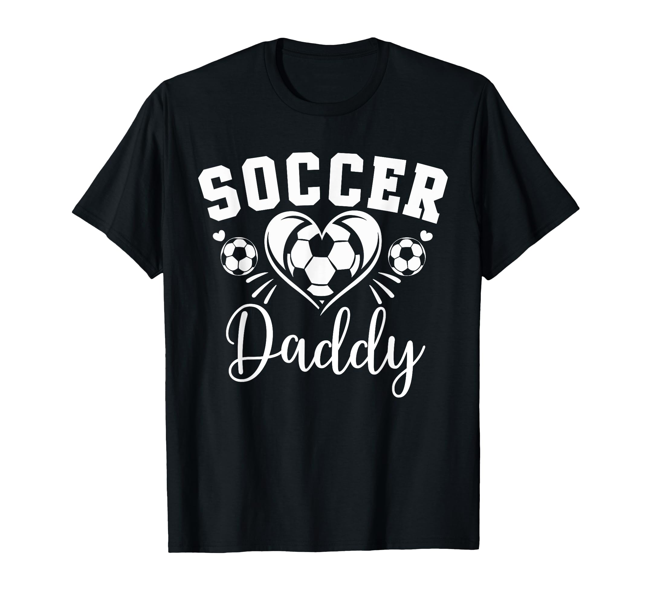 Soccer Daddy Soccer Heart T-Shirt - Trendy Graphic Men Women - T-Shirt, Sweatshirt, Hoodie