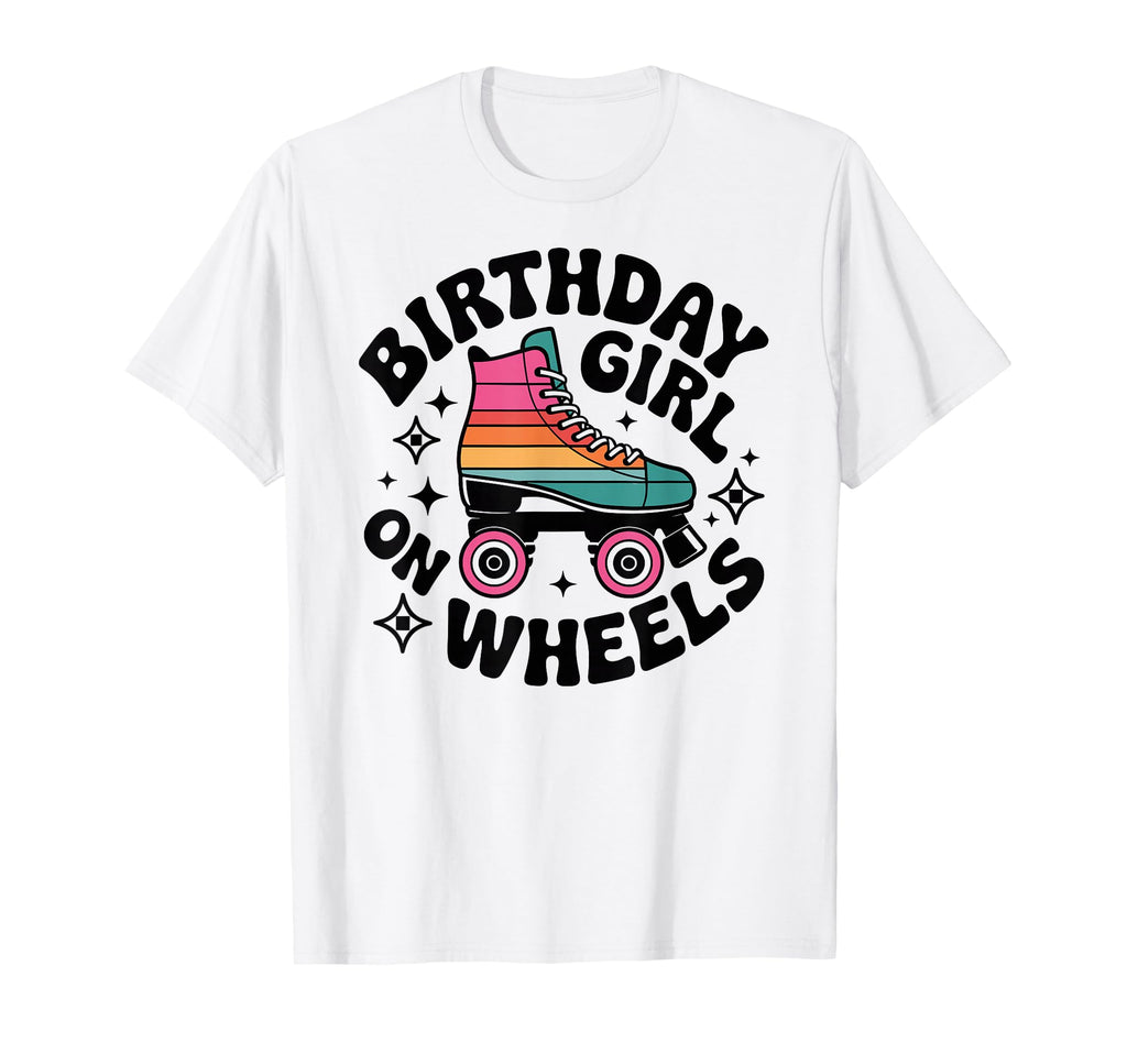Birthday Wheels Roller Skating Rink T-Shirt - Unique Graphic Unisex - T-Shirt, Sweatshirt, Hoodie