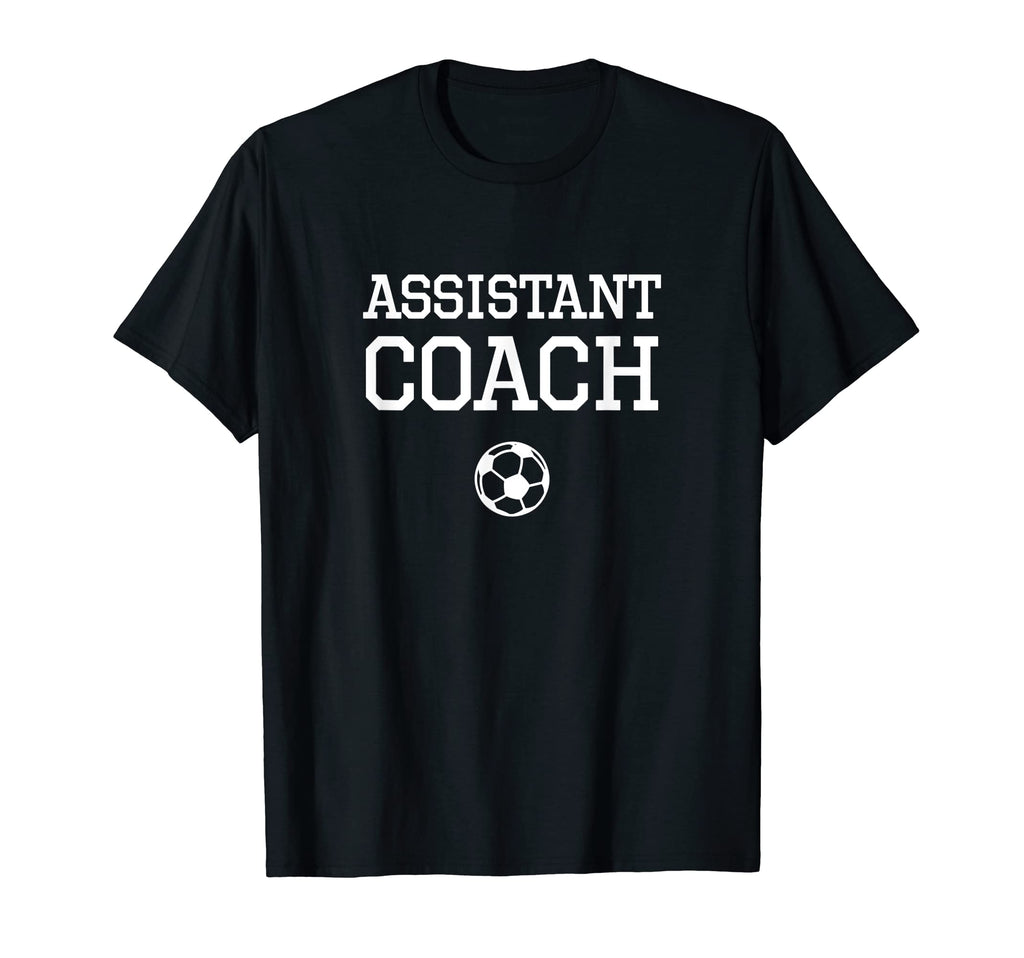 Assistant Coach Soccer Football T-Shirt - Trendy Graphic Unisex - T-Shirt, Sweatshirt, Hoodie