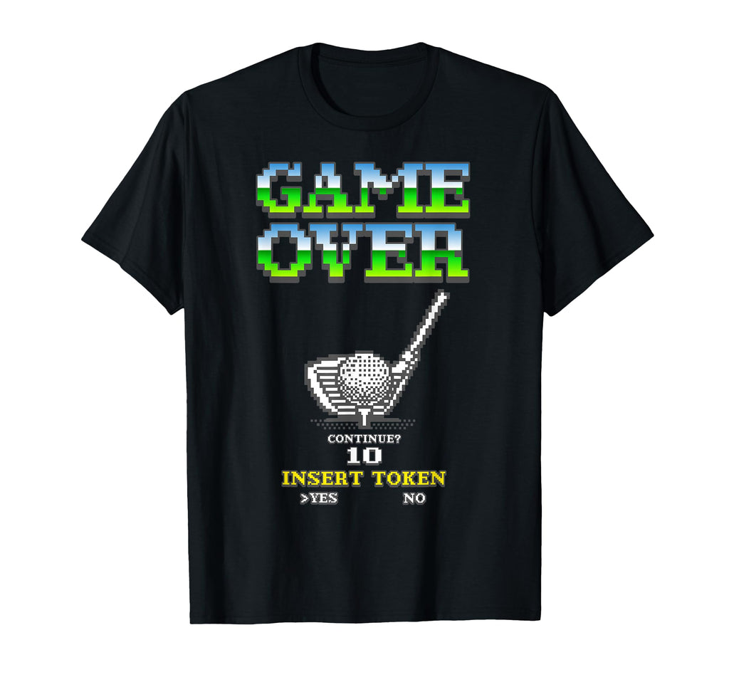 Game Over Golf Pixel Arcade Gamer T-Shirt - Novelty Apparel Unisex - T-Shirt, Sweatshirt, Hoodie