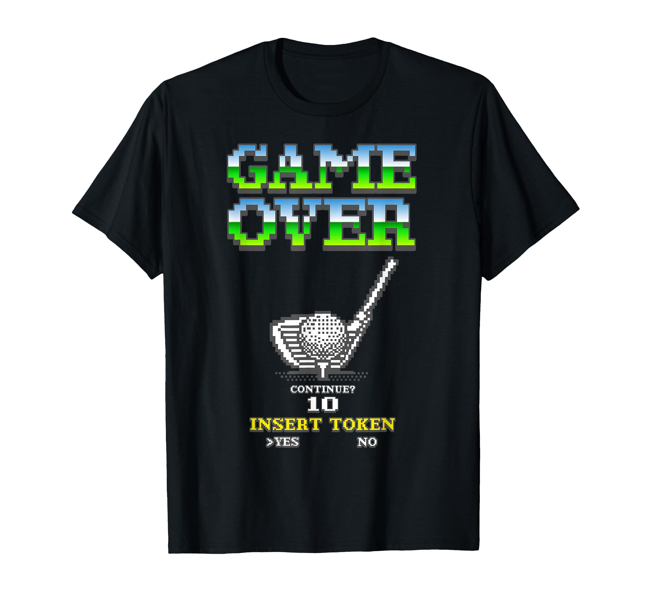 Game Over Golf Pixel Arcade Gamer T-Shirt - Novelty Apparel Unisex - T-Shirt, Sweatshirt, Hoodie