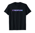 Cyberpunk Vaporwave Outrun Retrowave T-Shirt - Casual Everyday Wear Unisex - T-Shirt, Sweatshirt, Hoodie