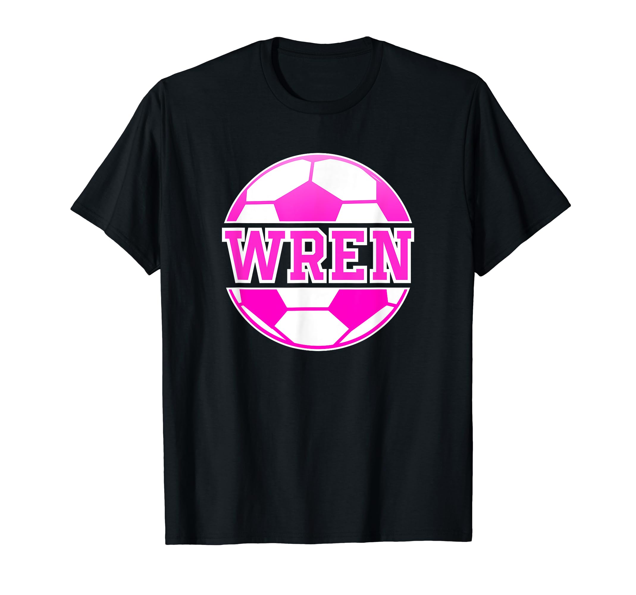 Wren Name Soccer Play Football T-Shirt - Aesthetic Graphic Men Women - T-Shirt, Sweatshirt, Hoodie