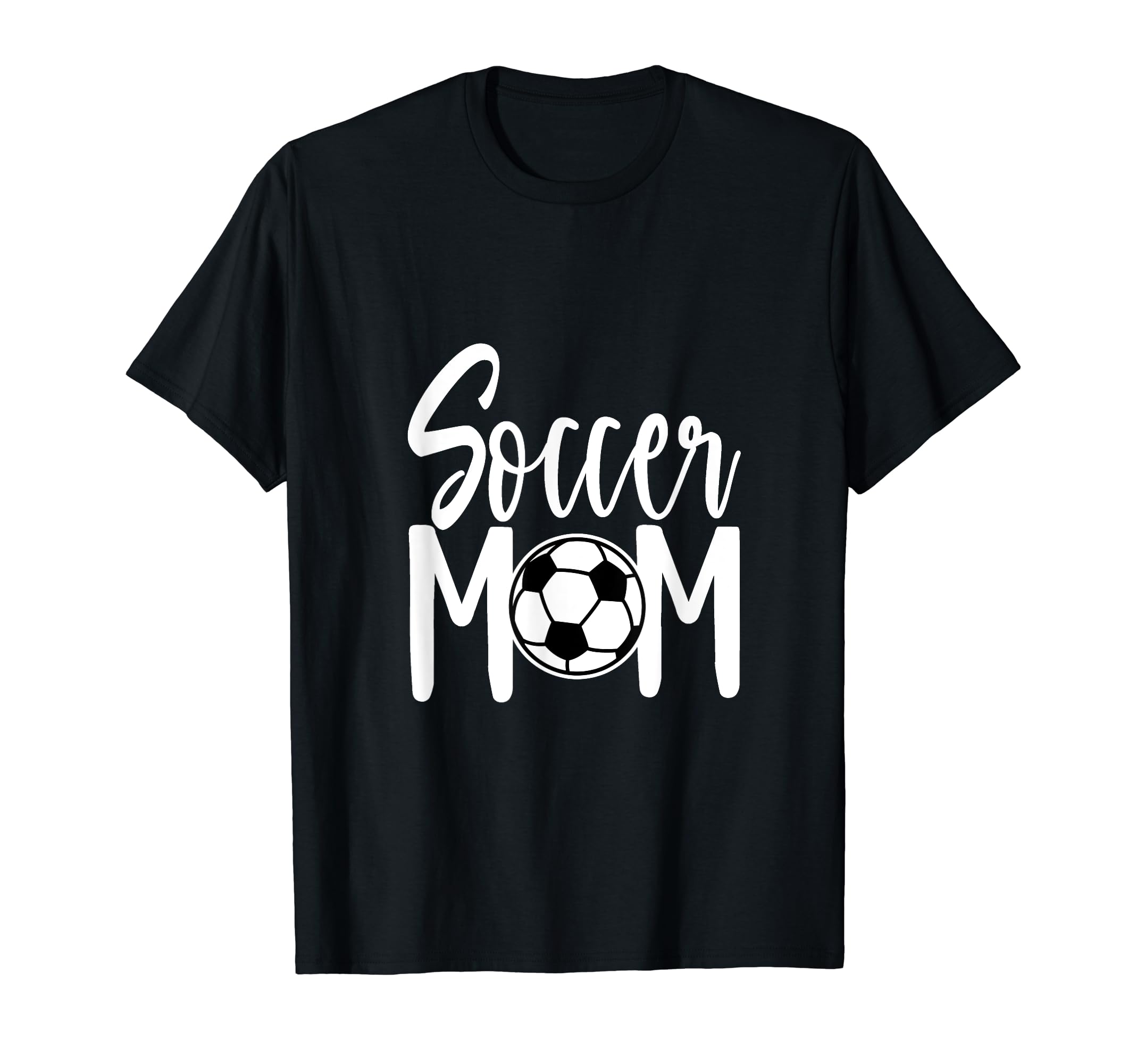 Soccer Mom Fun Sports Gift T-Shirt - Graphic Print for Adults - T-Shirt, Sweatshirt, Hoodie