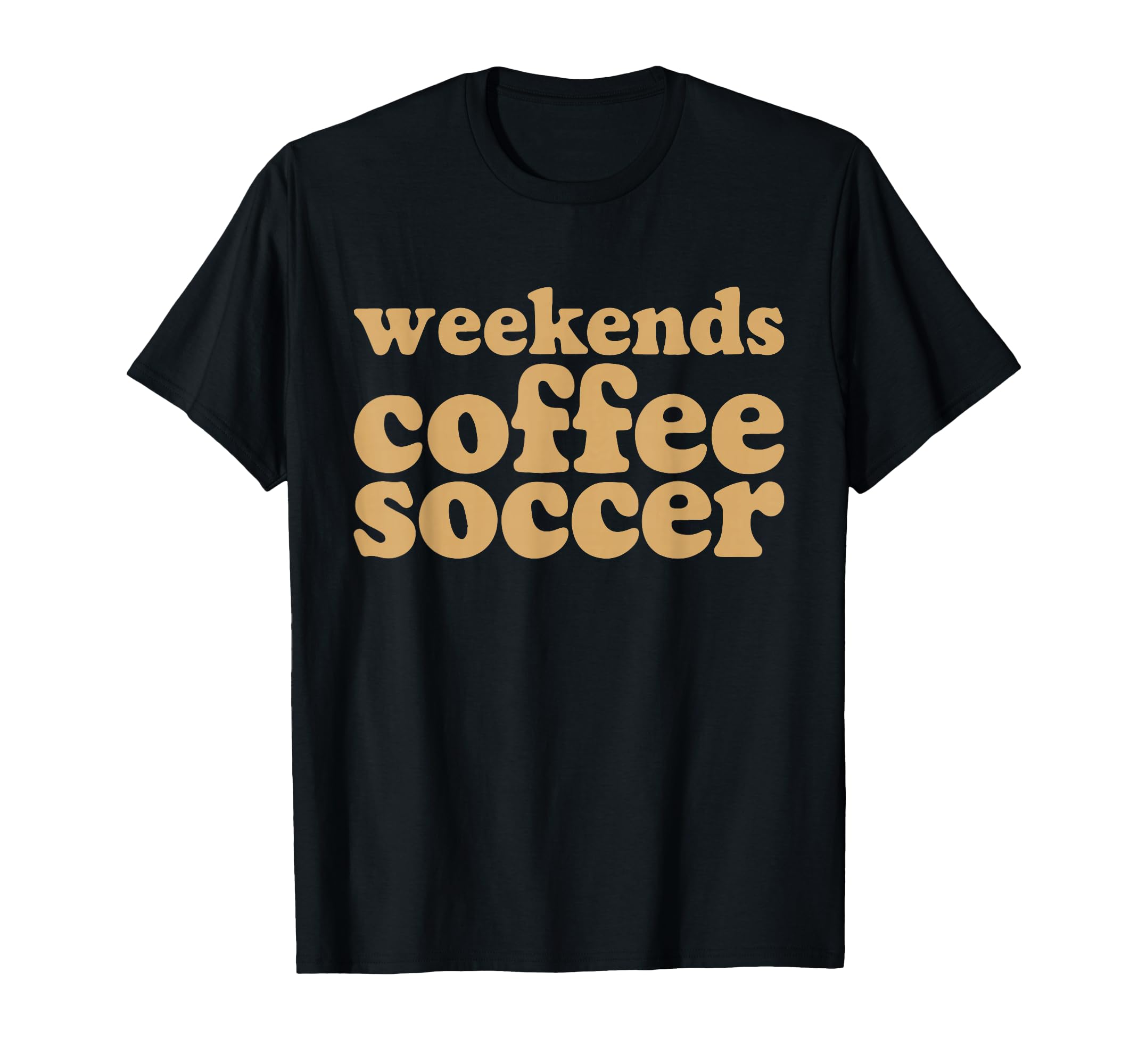 Weekends Coffee And Soccer Groovy T-Shirt - Minimalist Print for Adults - T-Shirt, Sweatshirt, Hoodie