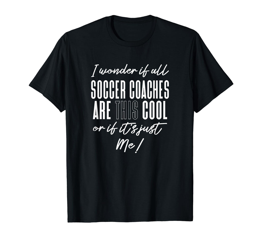 Soccer Coaches Gift Ball Coach T-Shirt - Minimalist Print Men Women - T-Shirt, Sweatshirt, Hoodie