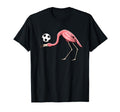 Flamingo Soccer Player Hobby Sports T-Shirt - Casual Everyday Wear Unisex - T-Shirt, Sweatshirt, Hoodie