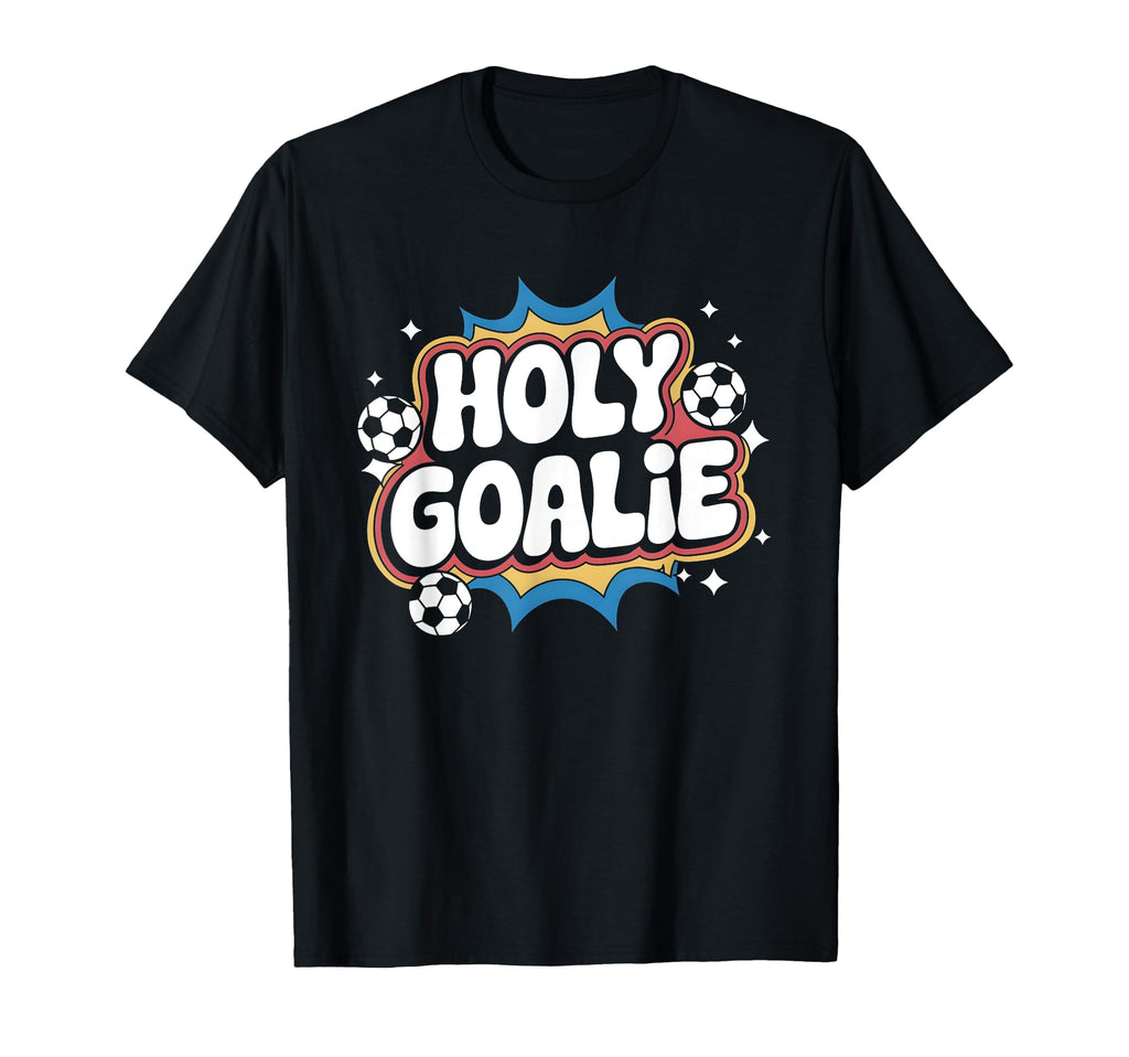 Holy Goalie Soccer Football Keeper T-Shirt - Minimalist Print for Adults - T-Shirt, Sweatshirt, Hoodie