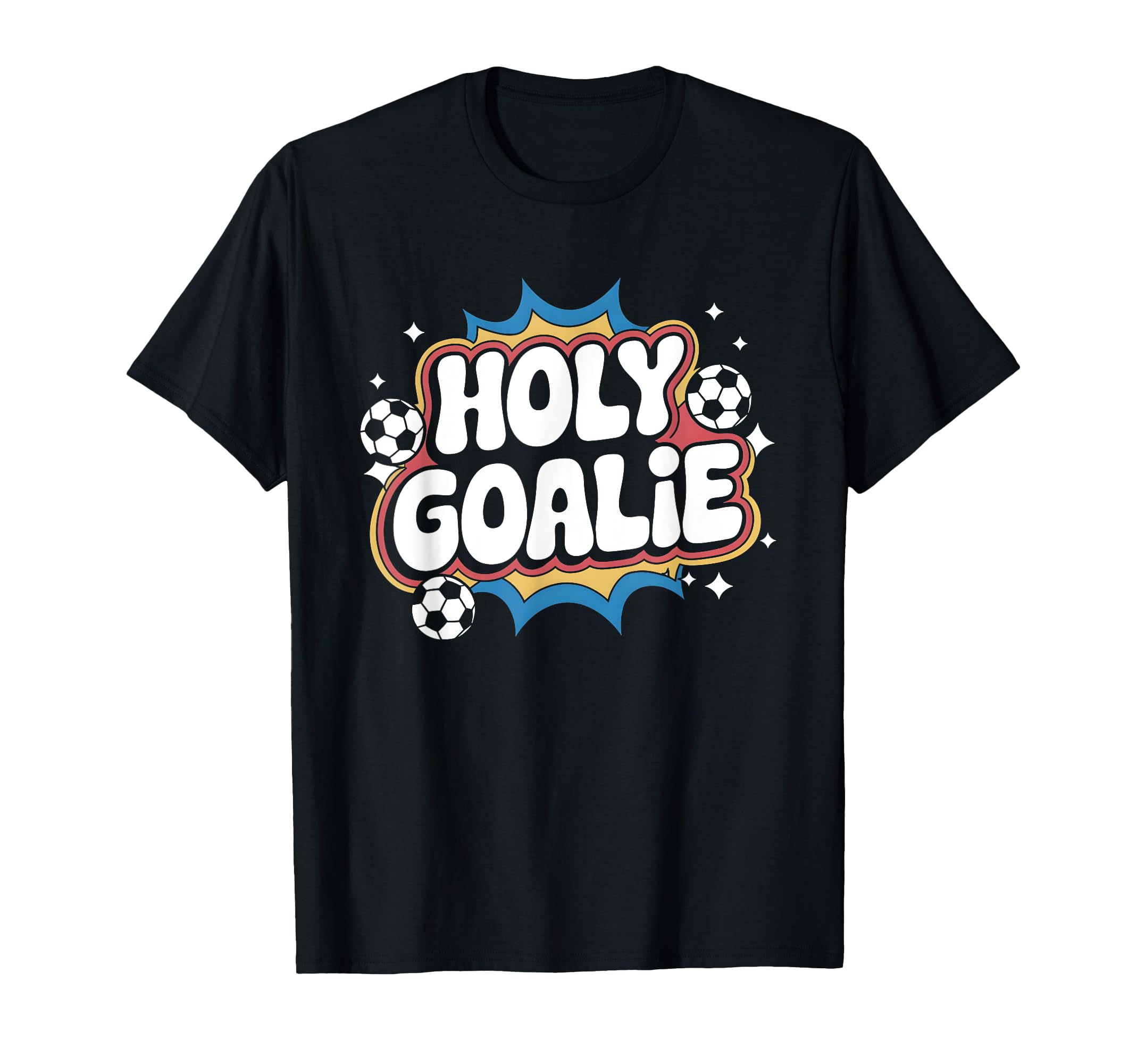 Holy Goalie Soccer Football Keeper T-Shirt - Minimalist Print for Adults - T-Shirt, Sweatshirt, Hoodie