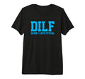 Mens Dilf Damn I Love Futsal Funny Acronym T-Shirt - Unique Graphic Unisex - T-Shirt, Sweatshirt, Hoodie