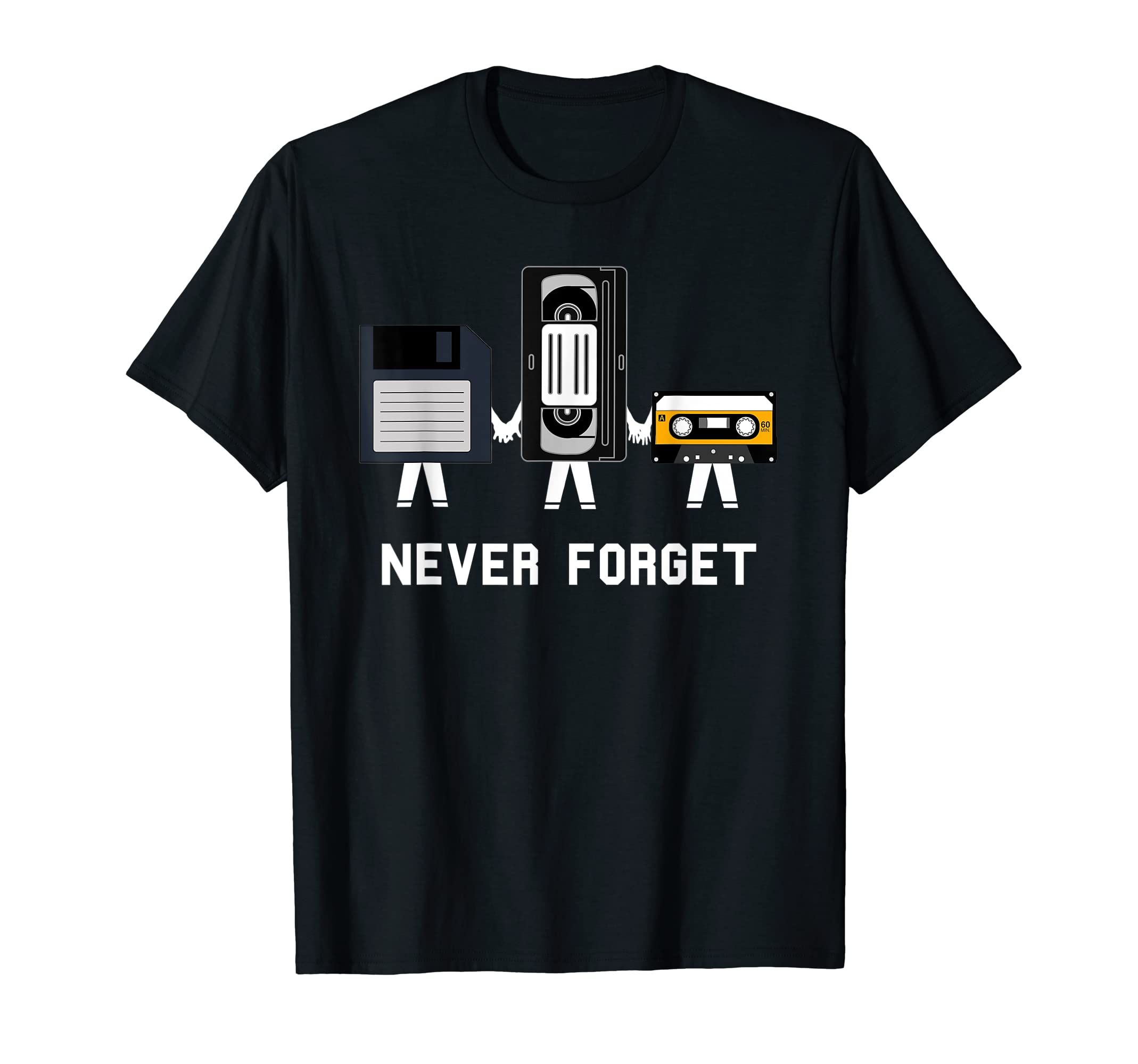 Never Forget Floppy Disk Vhs Cassette Tape T-Shirt - Trendy Graphic Unisex - T-Shirt, Sweatshirt, Hoodie