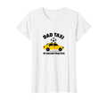 Dad Taxi To Soccer Practice Funny T-Shirt - Streetwear Style Men Women - T-Shirt, Sweatshirt, Hoodie