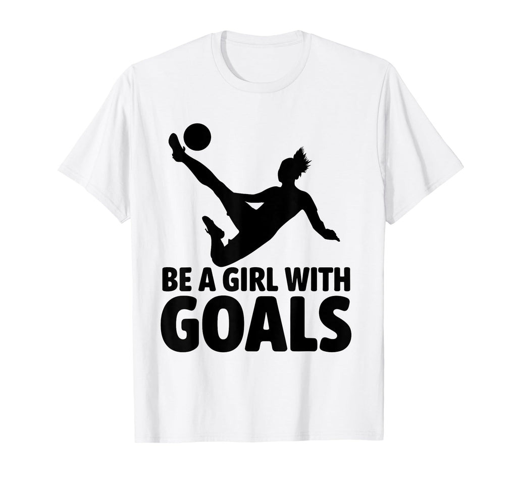 Be Goals Soccer Player Soccer T-Shirt - Unique Graphic for Adults - T-Shirt, Sweatshirt, Hoodie