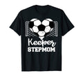 Keeper Stepmom Funny Soccer T-Shirt - Aesthetic Graphic Men Women - T-Shirt, Sweatshirt, Hoodie