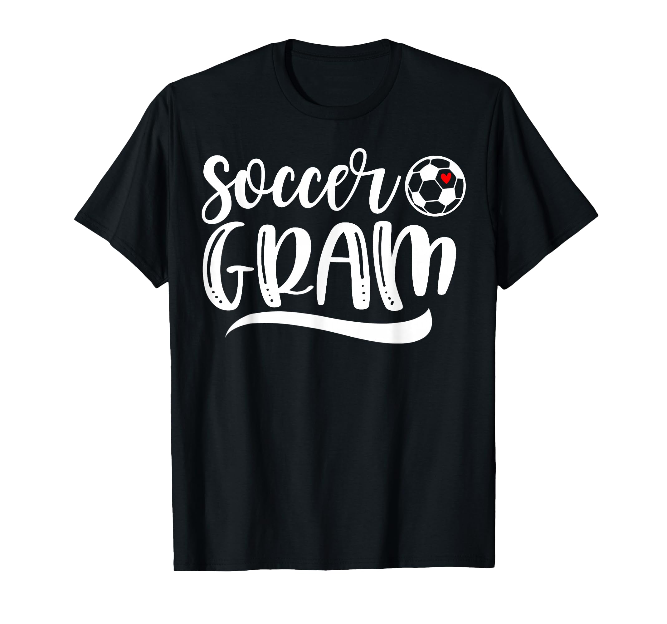 Funny Soccer Gram Soccer Lover Mothers T-Shirt - Minimalist Print Unisex - T-Shirt, Sweatshirt, Hoodie