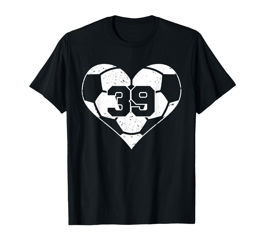 Soccer Number 39 Jersey Funny Soccer Heart T-Shirt - Unique Graphic Unisex - T-Shirt, Sweatshirt, Hoodie