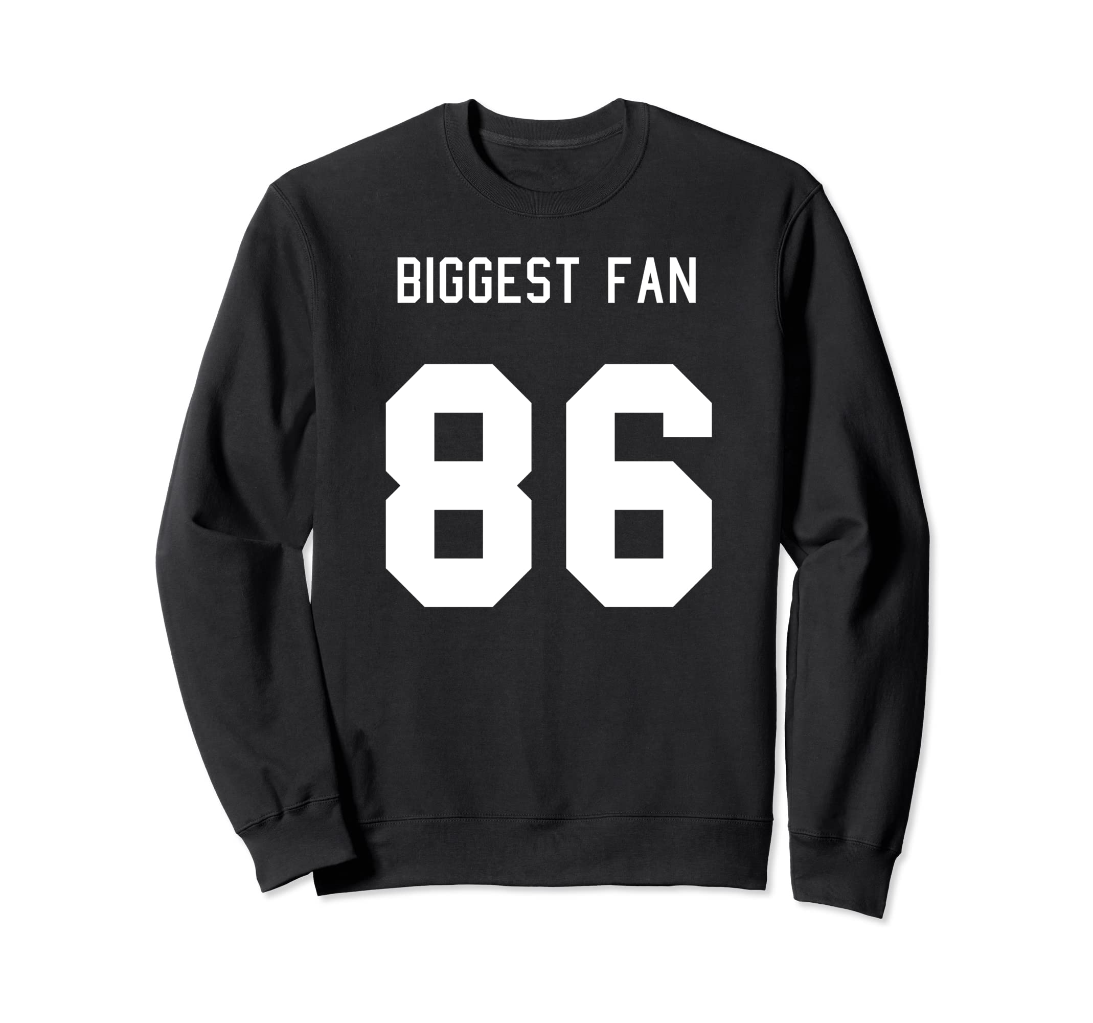 Number 86 Biggest Fan Sport Spirit Sweatshirt - Unique Graphic for Adults - T-Shirt, Sweatshirt, Hoodie