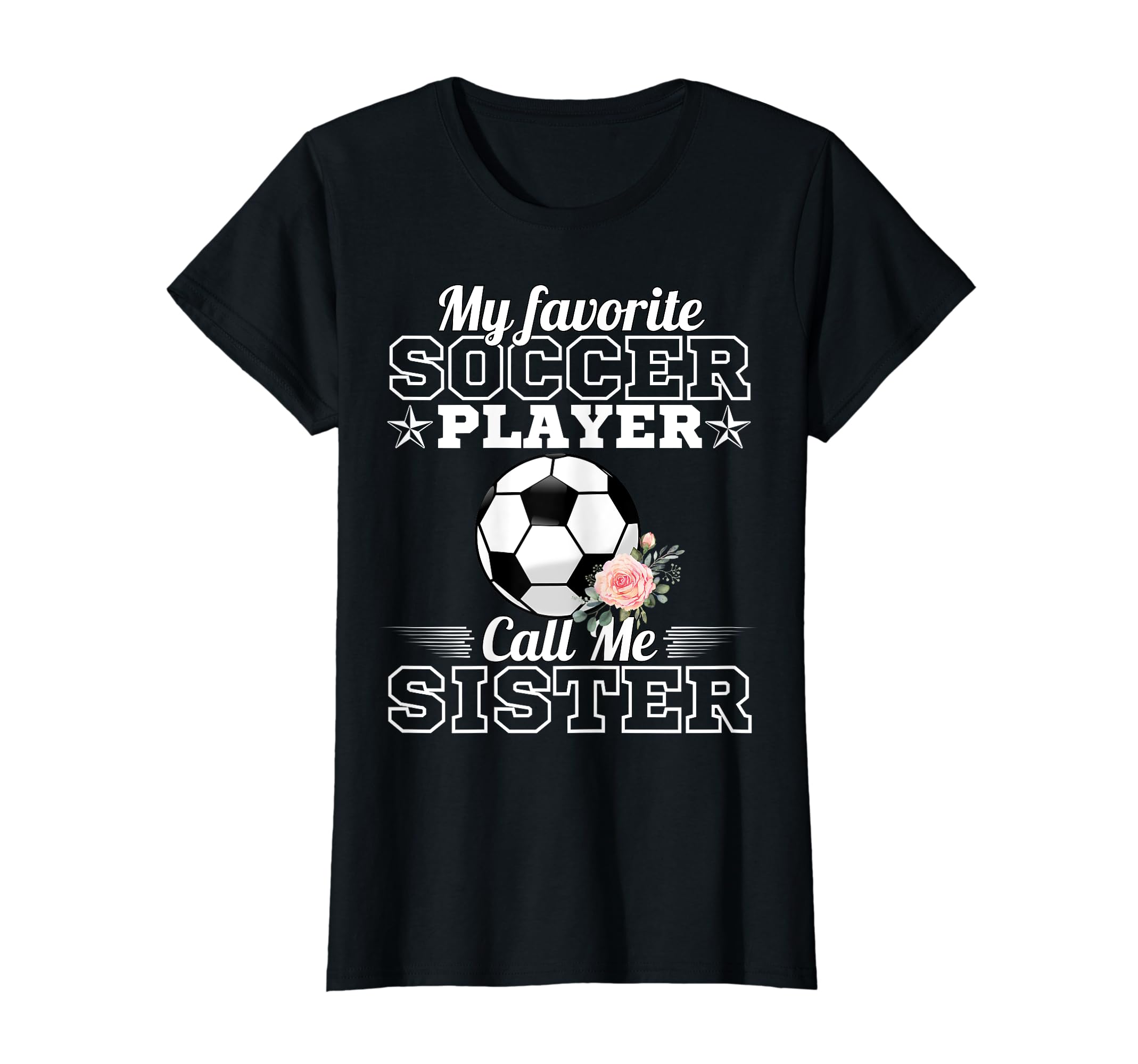 My Favorite Soccer Player Calls Me T-Shirt - Graphic Print for Adults - T-Shirt, Sweatshirt, Hoodie