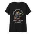 Tough Enoughs To Be Soccer Referee T-Shirt - Fun Novelty Design Men Women - T-Shirt, Sweatshirt, Hoodie