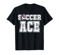 Soccer Ace Fans Teammates Soccer T-Shirt - Streetwear Style Men Women - T-Shirt, Sweatshirt, Hoodie