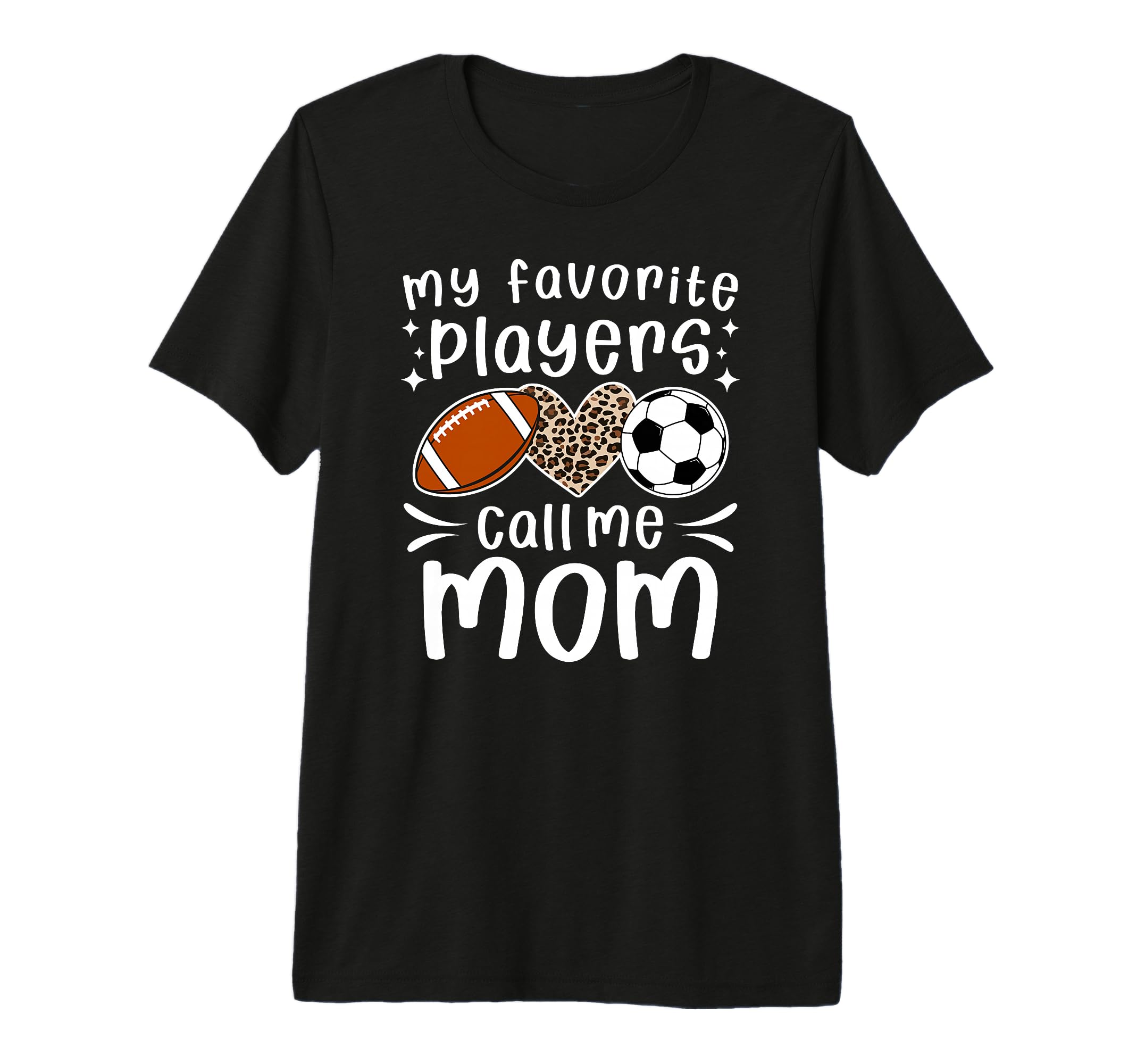 My Favorite Players Call Me Mom T-Shirt - Aesthetic Graphic for Adults - T-Shirt, Sweatshirt, Hoodie