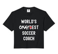 Worlds Okayest Soccer Coach Funny Sweatshirt - Unique Graphic Unisex - T-Shirt, Sweatshirt, Hoodie