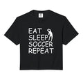 Eat Sleep Soccer Repeat Soccer Player T-Shirt - Novelty Apparel Men Women - T-Shirt, Sweatshirt, Hoodie