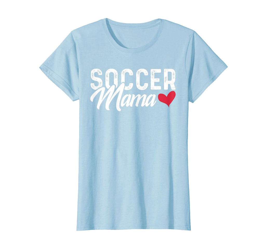 Soccer Mom Soccer Mama Gift T-Shirt - Unique Graphic Unisex - T-Shirt, Sweatshirt, Hoodie