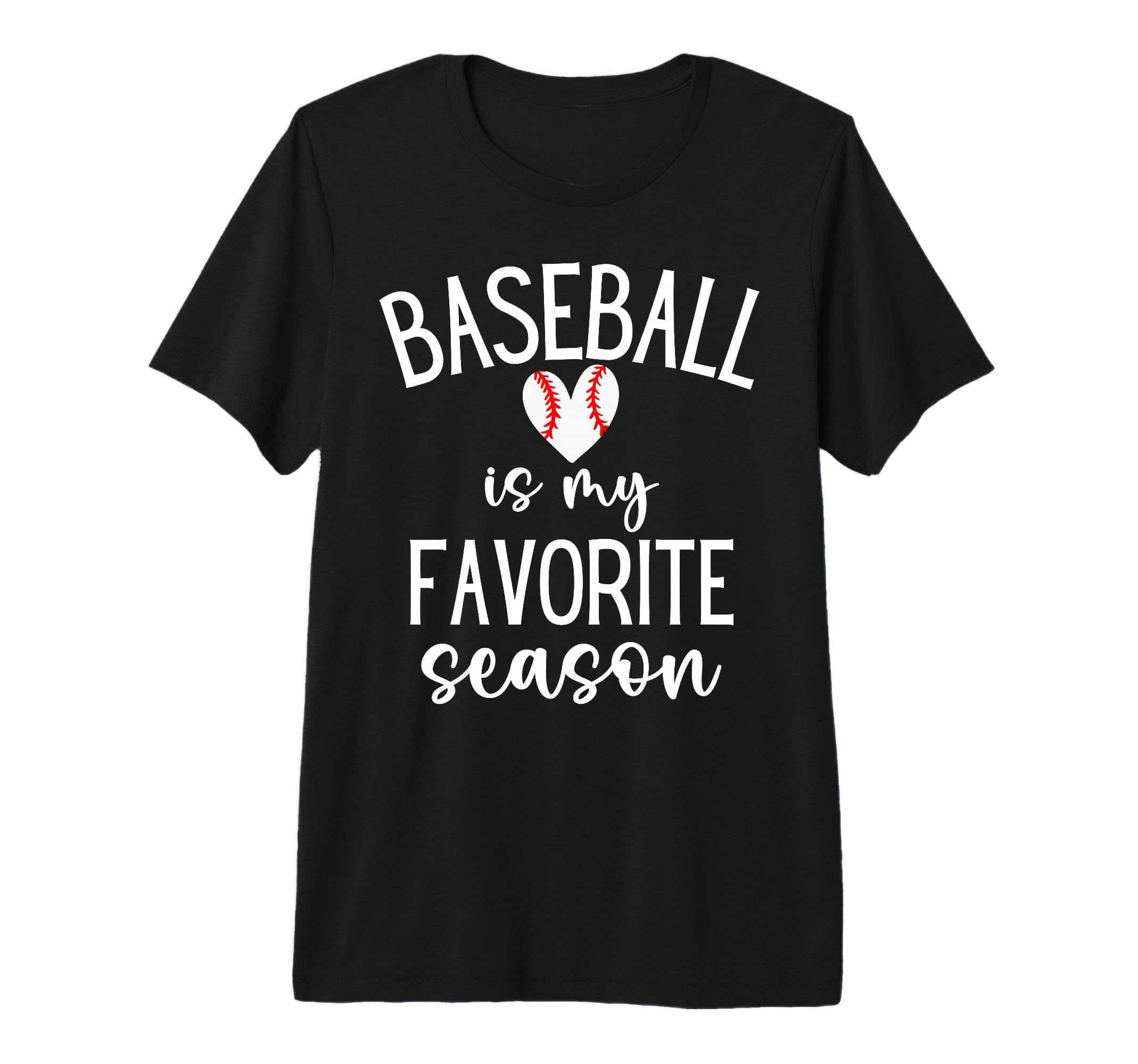 Soccer Mom Shirts Baseball Is My Favorite T-Shirt - Novelty Apparel Unisex - T-Shirt, Sweatshirt, Hoodie
