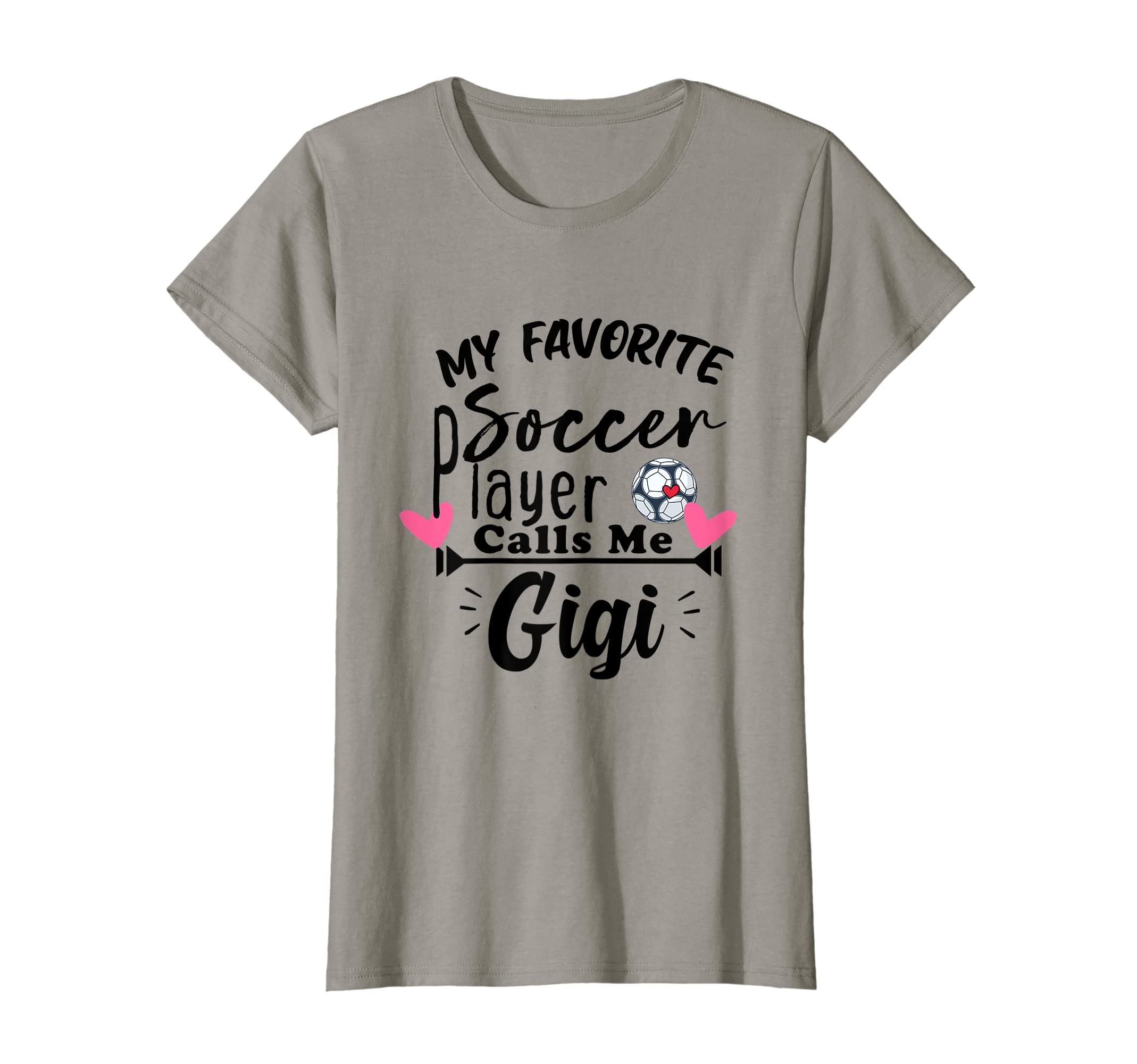 My Favorite Soccer Player Calls Me Gigi T-Shirt - Trendy Graphic Unisex - T-Shirt, Sweatshirt, Hoodie