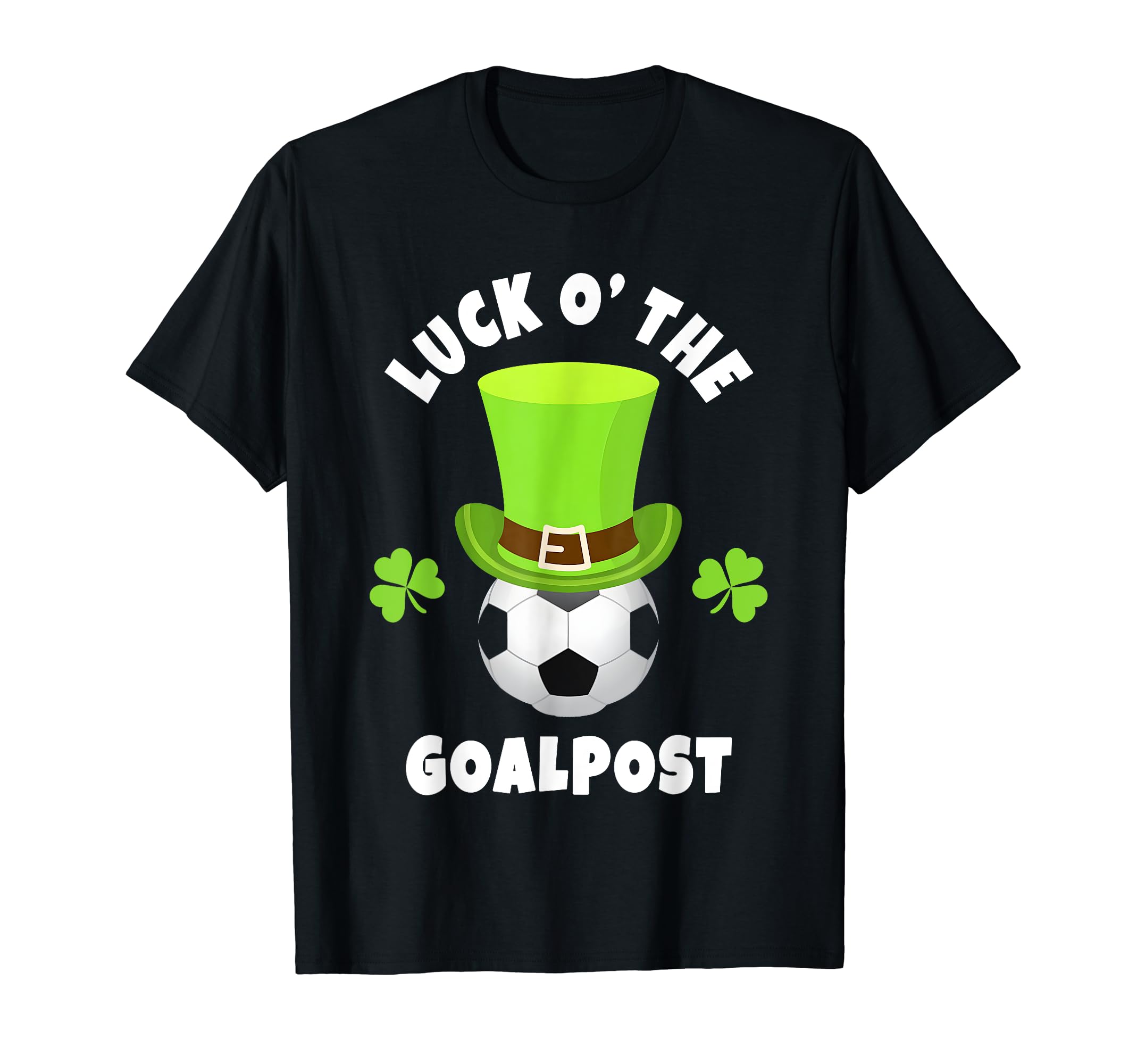 Soccer Goal Keepers Luck O Goalpost T-Shirt - Custom Art Print for Adults - T-Shirt, Sweatshirt, Hoodie