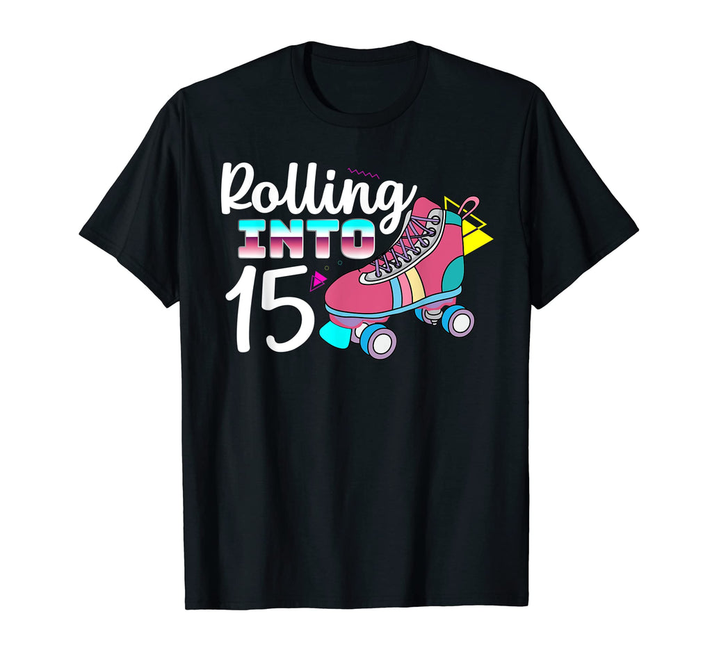 Rolling Into 15Th Birthday T-Shirt - Casual Everyday Wear for Adults - T-Shirt, Sweatshirt, Hoodie