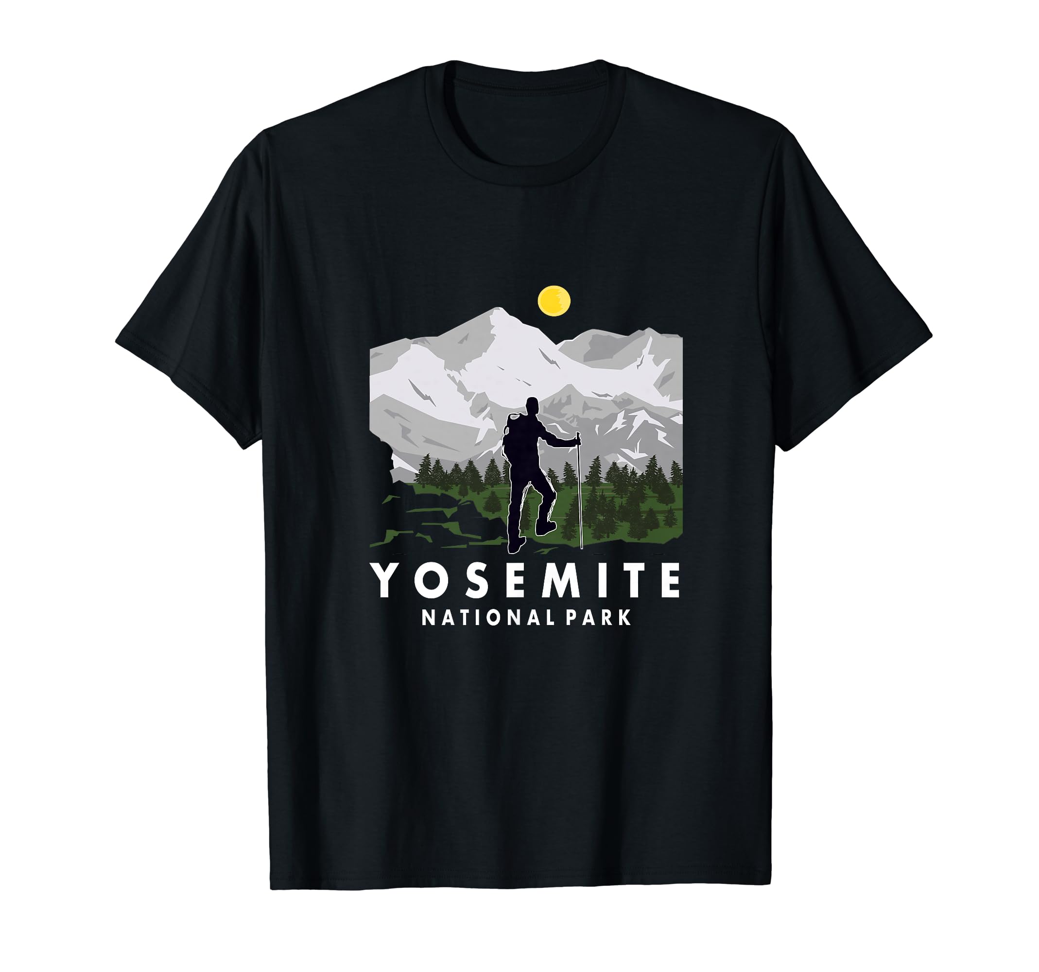 Yosemite National Park T-Shirt - Casual Everyday Wear Men Women - T-Shirt, Sweatshirt, Hoodie