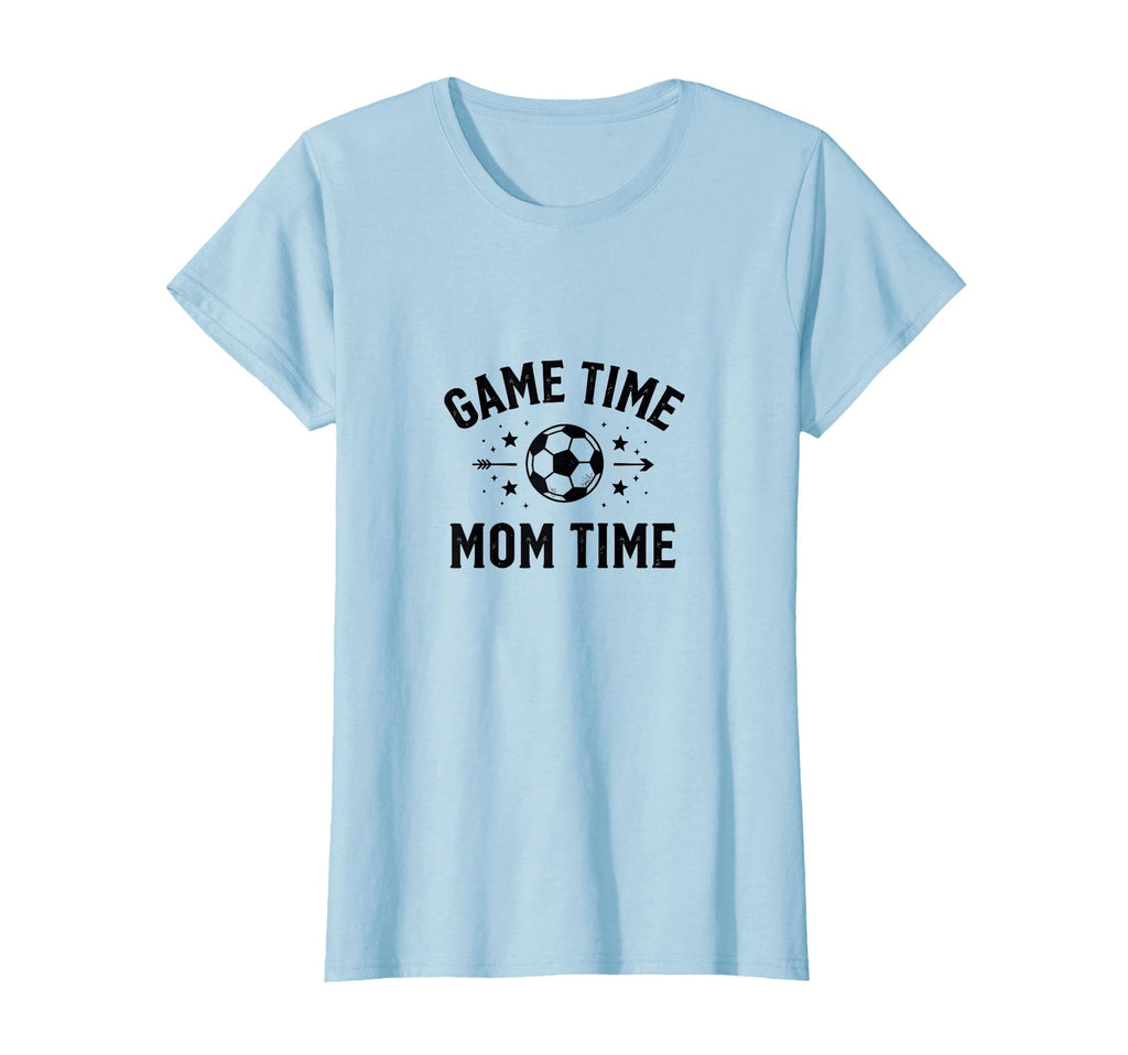 Game Time Mom Time Soccer Parent T-Shirt - Trendy Graphic Unisex - T-Shirt, Sweatshirt, Hoodie
