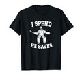 He Saves Hockey Goalkeeper Mom T-Shirt - Casual Everyday Wear for Adults - T-Shirt, Sweatshirt, Hoodie
