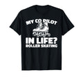 Skates Skater Roller Skating T-Shirt - Graphic Print Unisex - T-Shirt, Sweatshirt, Hoodie