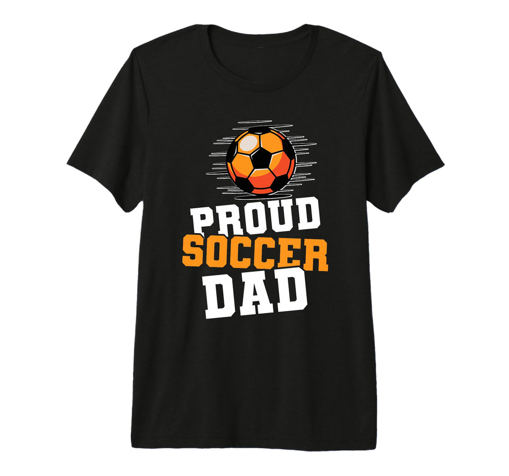 Soccer Dad Fathers Day Tri Blend T-Shirt - Fun Novelty Design Unisex - T-Shirt, Sweatshirt, Hoodie