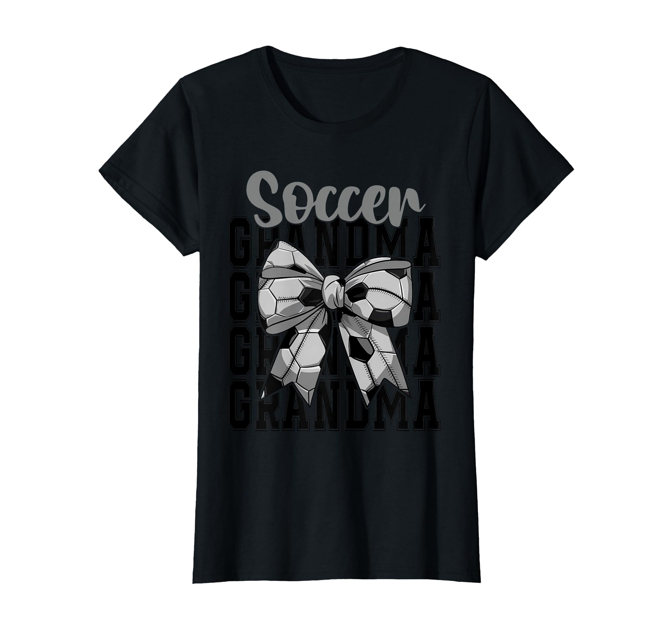 Soccer Grandma Coquette Bow Biggest T-Shirt - Unique Graphic for Adults - T-Shirt, Sweatshirt, Hoodie