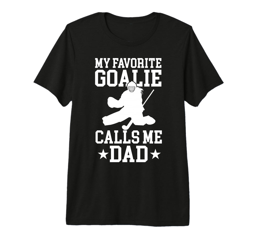 Mens Proud Field Hockey Goalie Dad T-Shirt - Fun Novelty Design Unisex - T-Shirt, Sweatshirt, Hoodie