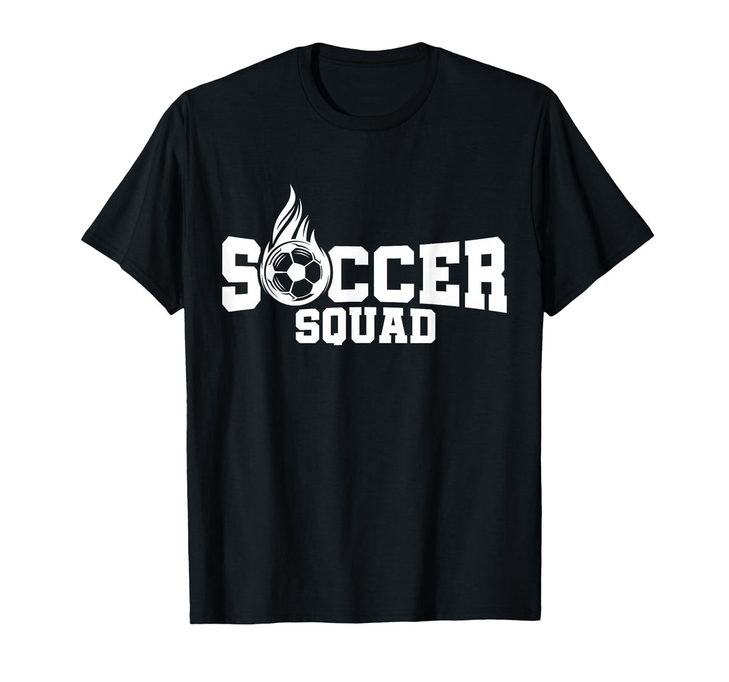 Soccer Squad Stuff Soccer Player T-Shirt - Casual Everyday Wear Unisex - T-Shirt, Sweatshirt, Hoodie