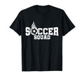 Soccer Squad Stuff Soccer Player T-Shirt - Casual Everyday Wear Unisex - T-Shirt, Sweatshirt, Hoodie