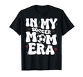 My Soccer Mom Era T-Shirt - Streetwear Style for Adults - T-Shirt, Sweatshirt, Hoodie