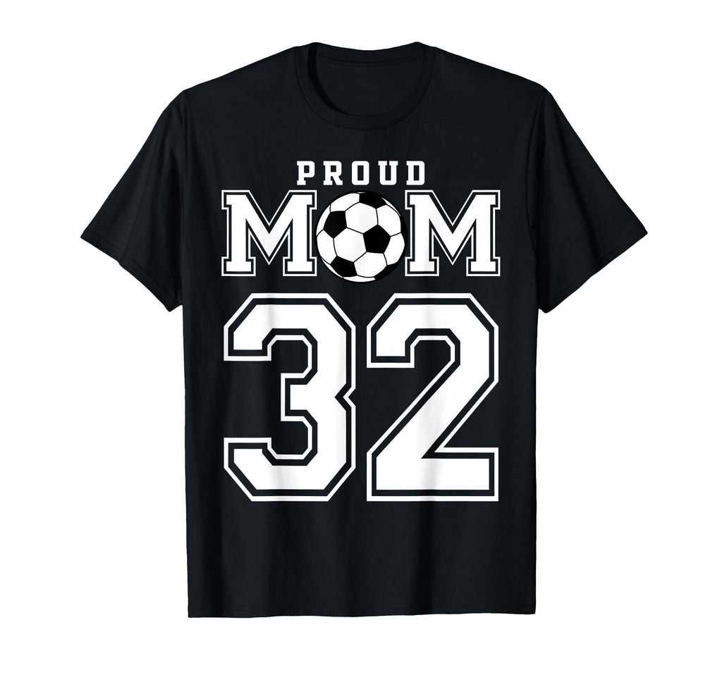 Number 32 Custom Proud Soccer Futbol T-Shirt - Aesthetic Graphic Unisex - T-Shirt, Sweatshirt, Hoodie