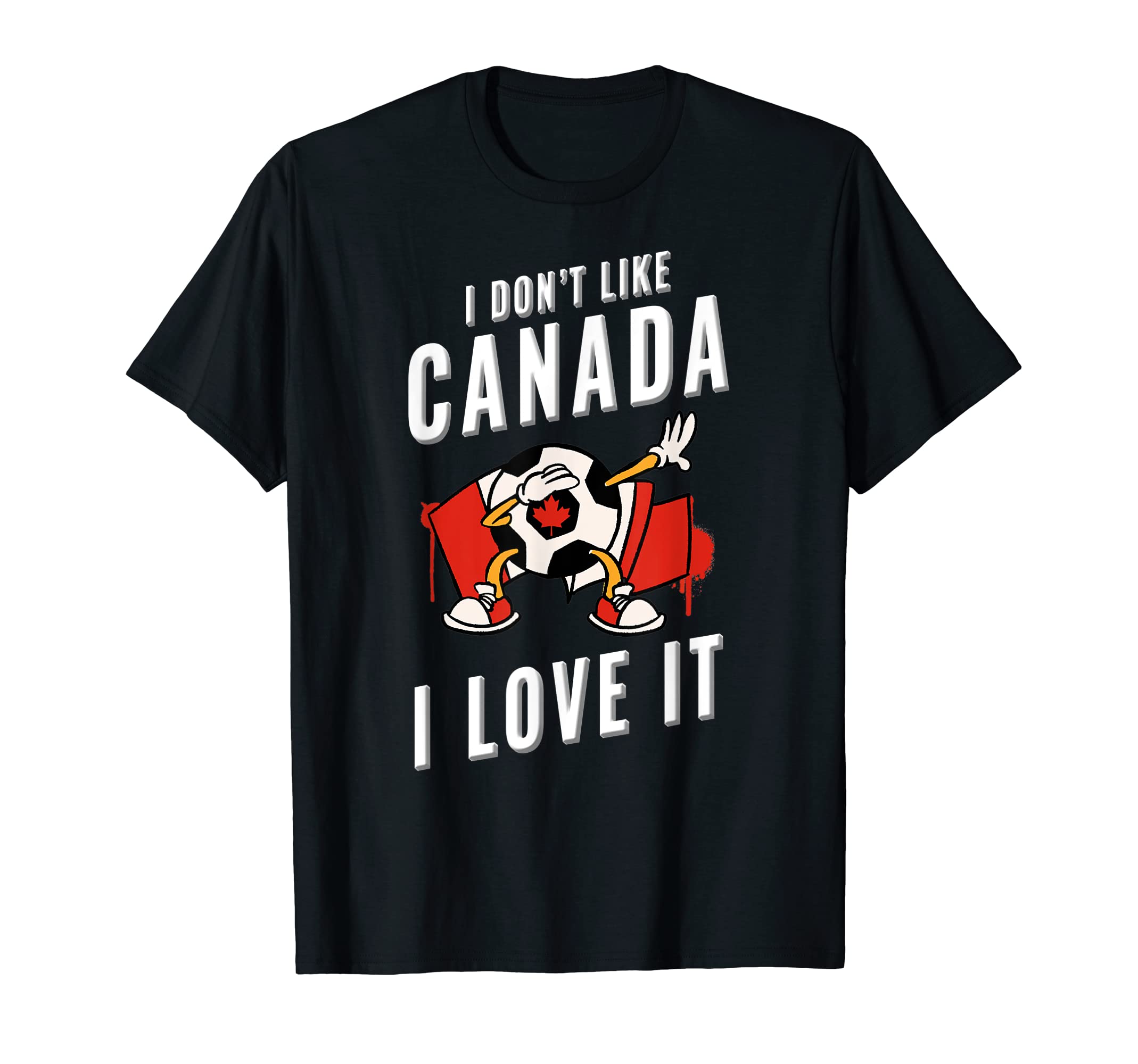 Canada Soccer Supporters Fun Flag T-Shirt - Trendy Graphic for Adults - T-Shirt, Sweatshirt, Hoodie