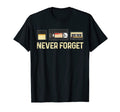 Never Forget Vhs Tape Cassette Floppy T-Shirt - Streetwear Style Men Women - T-Shirt, Sweatshirt, Hoodie