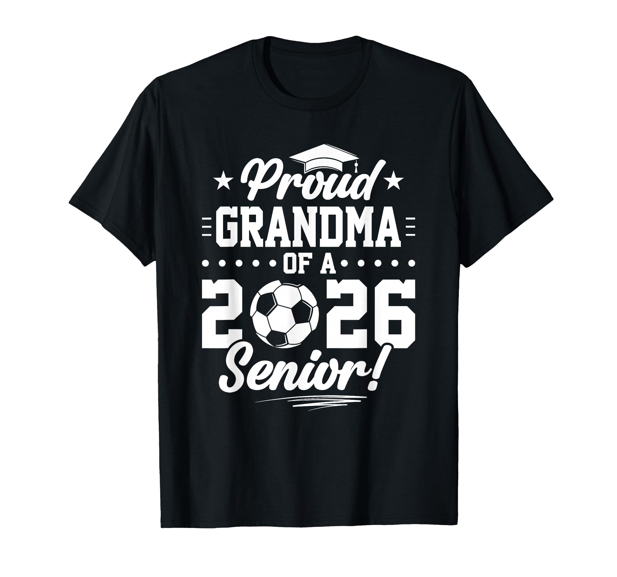 Proud Grandma 2026 Senior Soccer T-Shirt - Aesthetic Graphic Men Women - T-Shirt, Sweatshirt, Hoodie